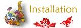 Installation