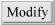 Modify